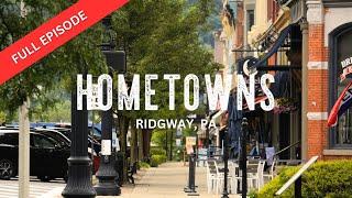 Hometowns | Ridgway, PA