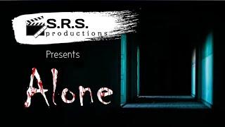 Alone | S.R.S Production