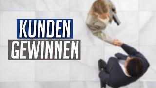 Kunden gewinnen als Dienstleister - MEINE TIPPS & TRICKS