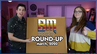 BouncinMouncin Round-Up: March 2020