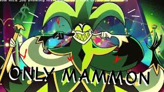 helluva boss but it’s JUST mammon