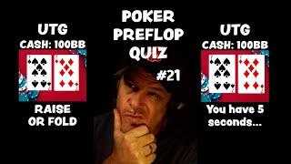 POKER PREFLOP QUIZ #21 - RAISE OR FOLD?