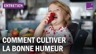 Comment agir sur notre bonne humeur