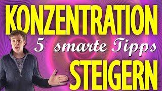 Konzentration steigern - die 5 besten Tipps für sofort mehr Konzentration