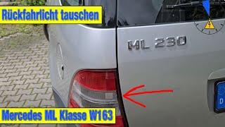 Rücklicht austauschen W163 Mercedes Bremslampe Rückfahrlampe ML Klasse