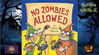 NO ZOMBIES ALLOWED read aloud – A Kids Funny Halloween read aloud | Children’s Bedtime picture book