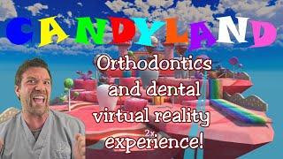 New dental virtual reality game - Candyland