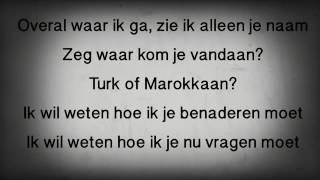 Overal waar ik ga first man turk of marokkaan