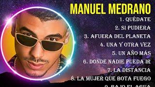 Top Hits Manuel Medrano 2024 ~ Mejor Manuel Medrano lista de reproducción 2024