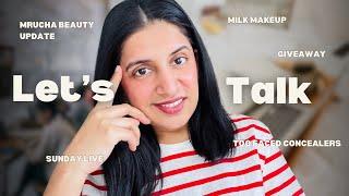 Lets Talk : Mrucha Beauty | Milk Makeup | Sunday Live | Concealers | Answered all questions