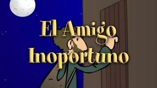 Parábola de El Amigo Inoportuno - Valivan