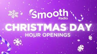 Smooth Radio | Christmas Day AirCheck 2024