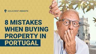 8 Mistakes Expats Make When Buying Real Estate: Portugal edition