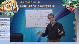 Introducere în cele 5 corpuri energetice - Respiră, simte, echilibrează - (episod Pilot)