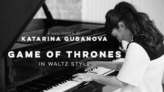 Game of Thrones theme piano version in waltz style - Katarina Gubanova