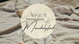 Weinsensorik Mandelpfad "Auszeit"