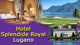 Hotel Splendide Royal Lugano Switzerland - Spectacular Views Extraordinary Luxury - Video Tour