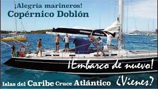 Caribe y cruce del Atlántico, velero Copérnico Doblón ¿vienes?