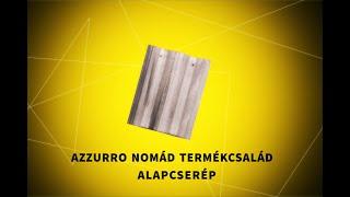 Azzurro Nomád Alapcserép