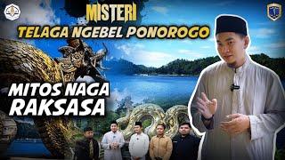 MISTERI TELAGA NGEBEL PONOROGO