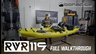 Bonafide RVR119 Fishing Kayak Official Walk Through