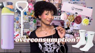 overconsumption + things you NEED to stop buying