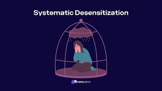 Systematic Desensitization