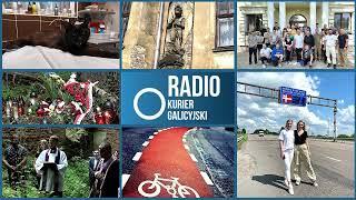 Radio Kurier Galicyjski -19.07.2023