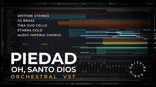 Piedad, oh Santo Dios | Spitfire Strings + CS Brass + Cineperc + Ethera Gold | Orchestral VST