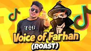 Tik Tokar Voice Of Farhan ( Roast)!!