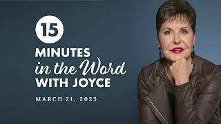 When, God, When? - Pt 5 | 15 Minutes in the Word with Joyce Meyer