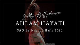 SAO Bellydance Oriental | Ahlam Hayati【オリエンタルベリーダンス】