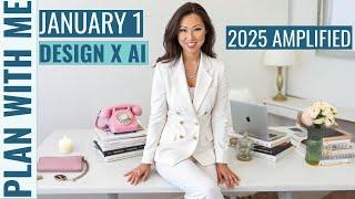 DESIGN × AI = 2025 AMPLIFIED: Your Goal-Setting Blueprint