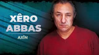 Xêro Abbas - Axîn