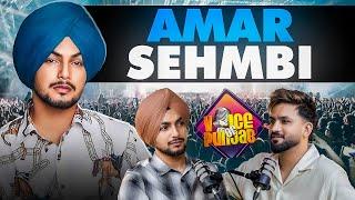 Voice of Punjab ਦੇ Winner AMAR SEHMBI ਦਾ ਪਹਿਲਾ Podcast | Aman Aujla