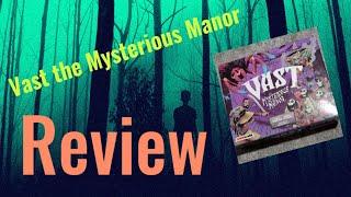 Vast the Mysterious Manor - Yooosin Review!