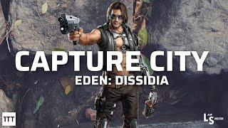 LAST SHELTER Eden: Dissidia How to Capture a City Guide