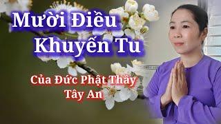 Mười Điều Khuyến Tu Của Đức Phật Thầy Tây An , Và Những Lời Khuyến Dạy Của Đức Thầy Rất Hay 