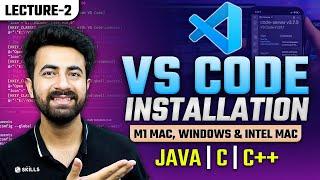 Visual Studio Code Installation on M1 Mac, Windows & Intel Mac | VS Code for Java, C & C++