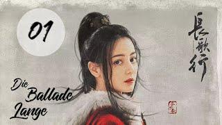 【Kostümdrama】⭐ The Long Ballad - Die lange Ballade EP01 | DarstellerInnen: Dilireba, Wu Lei