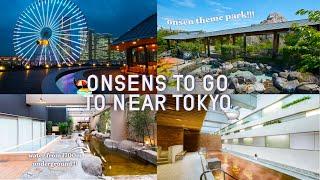 4 MUST GO ONSENS NEAR TOKYO  (that's not in Hakone or other onsen towns)