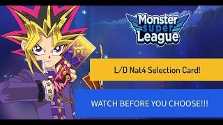 Monster Super League - L/D Nat4 Selection Card Guide!