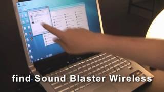 Sound Blaster Wireless for PC - Getting Started