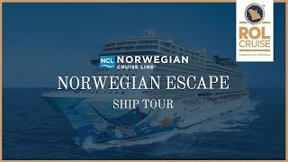 Norwegian Escape Ship Tour | Norwegian Cruise Line