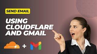 [FREE] Send email from Cloudflare email adress using Gmail