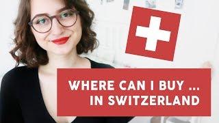 where can i buy … in switzerland?