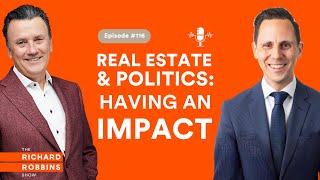 The Richard Robbins Show Podcast Ep116 with Keith Roy: Real Estate & Politics: Having an Impact