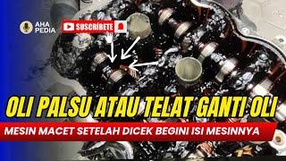 Ini Efek Oli Palsu atau Sering Telat Ganti Oli?