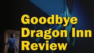 Goodbye Dragon Inn Blu-ray Review || A Taiwanese Arthouse Classic