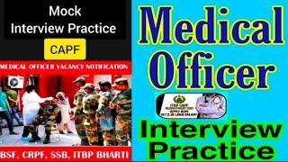 CAPF Medical officer Interview questions and answers | PD Classes